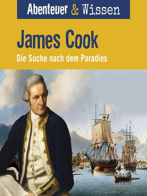 cover image of James Cook--Die Suche nach dem Paradies